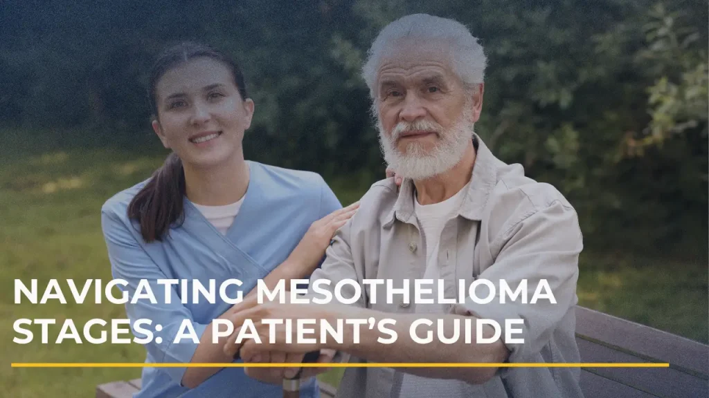 Patient guide to mesothelioma stages and treatment planning