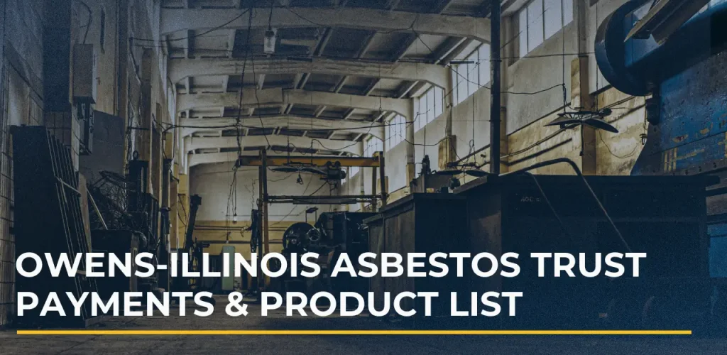 Owens-Illinois asbestos products and trust claims for exposure victims